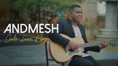 Musik Video Cinta Luar Biasa Andmesh Kamaleng, Karya yang Menggetarkan Hati