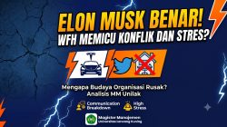 Belajar dari Elon Musk: Mengapa Kerja Jarak Jauh (WFH) Sering Memicu Konflik dan Merusak Budaya Organisasi?
