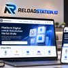 Mengenal ReloadStation, Platform Digital untuk Kebutuhan Top Up Game